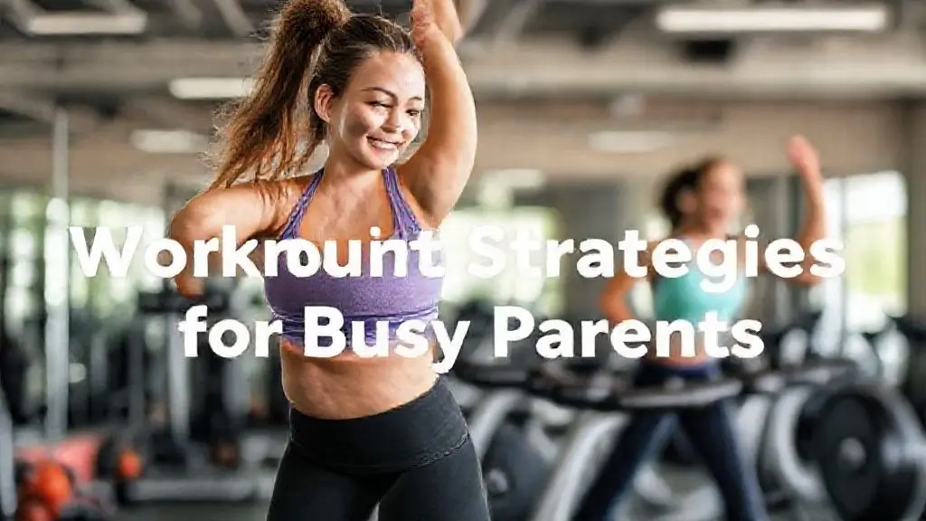 Home 3 Workout Strategies for Busy Parents