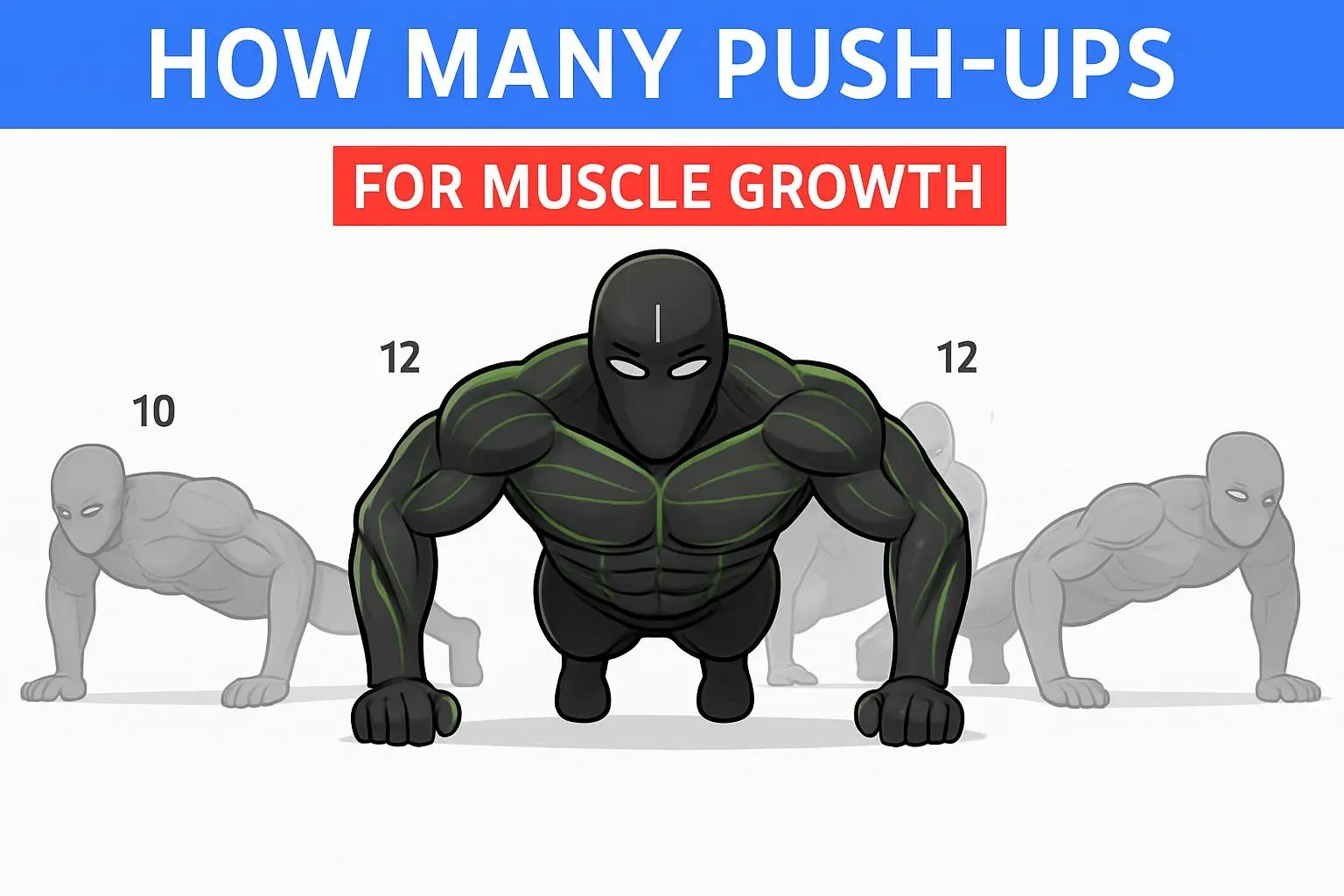 How Many Push-Ups Should You Do to Build Muscle (Science-Backed Answer)