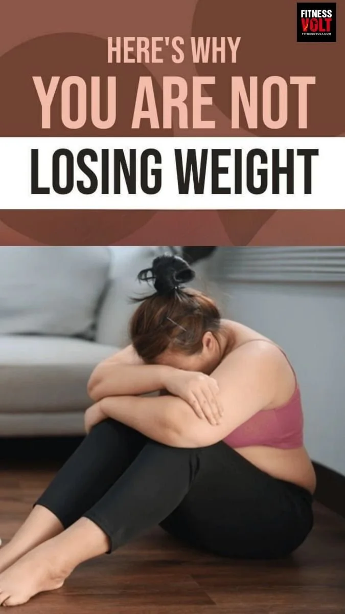 Top Reasons Why You're Not Losing Weight: Mistakes to Avoid