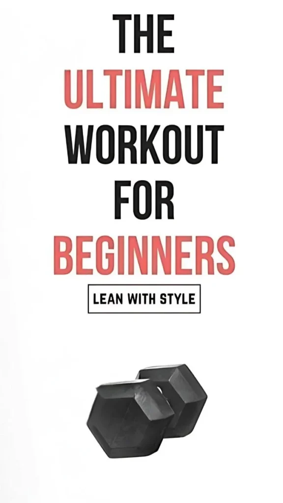 Beginner friendly workout guide to help start your fitness journey strong