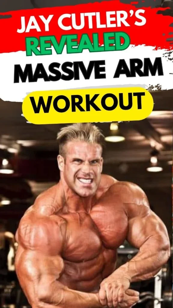 Jay Cutler's massive arm workout routine for strength and size